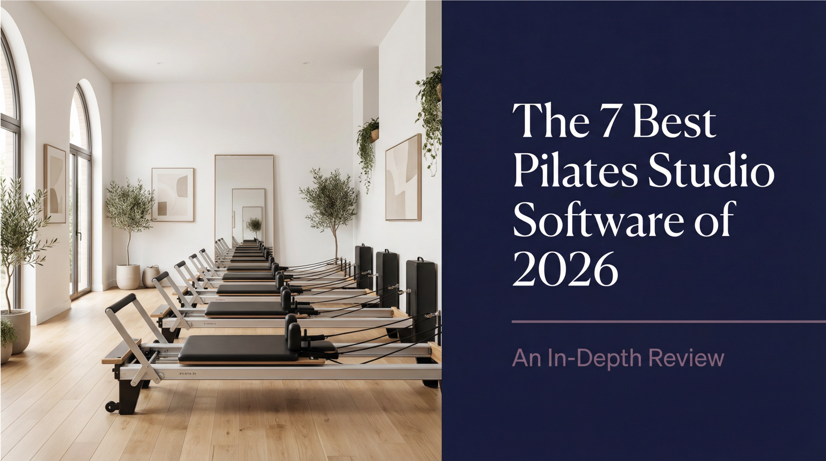 The 7 Best Pilates Studio Software Platforms